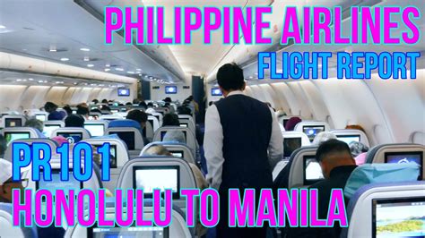 Philippine Airlines PR101 (PAL101) from Honolulu to Manila .